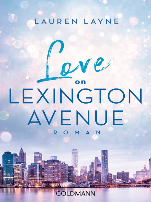 Titeldetails für Love on Lexington Avenue nach Lauren Layne - Warteliste